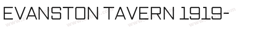 Evanston Tavern 1919字体转换
